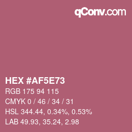 Farbcode: HEX #AF5E73 | qconv.com