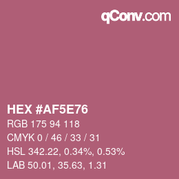 カラーコード: HEX #AF5E76 | qconv.com