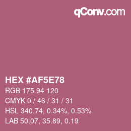 Color code: HEX #AF5E78 | qconv.com