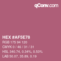 カラーコード: HEX #AF5E78 | qconv.com