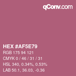 カラーコード: HEX #AF5E79 | qconv.com