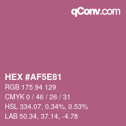 Color code: HEX #AF5E81 | qconv.com