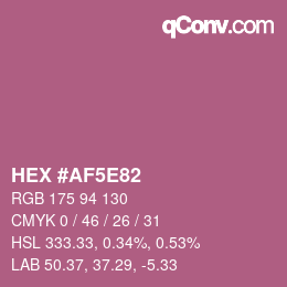 カラーコード: HEX #AF5E82 | qconv.com