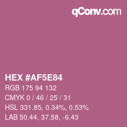 Color code: HEX #AF5E84 | qconv.com