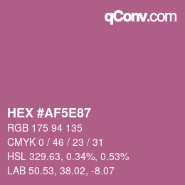 カラーコード: HEX #AF5E87 | qconv.com