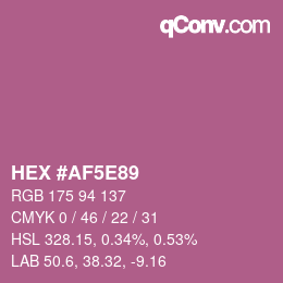 Color code: HEX #AF5E89 | qconv.com