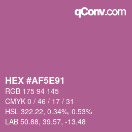 カラーコード: HEX #AF5E91 | qconv.com