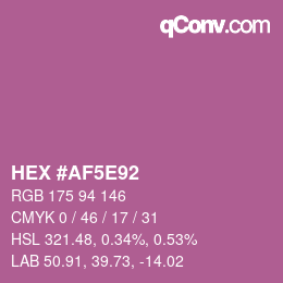 カラーコード: HEX #AF5E92 | qconv.com