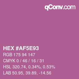 カラーコード: HEX #AF5E93 | qconv.com
