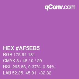 Color code: HEX #AF5EB5 | qconv.com