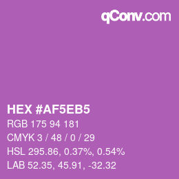 カラーコード: HEX #AF5EB5 | qconv.com