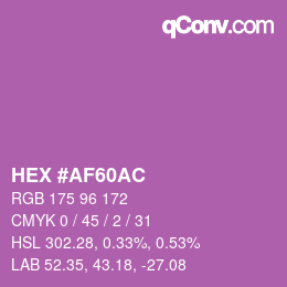 カラーコード: HEX #AF60AC | qconv.com