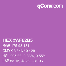 カラーコード: HEX #AF62B5 | qconv.com