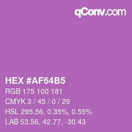 颜色代码: HEX #AF64B5 | qconv.com