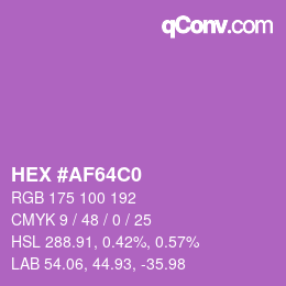 Color code: HEX #AF64C0 | qconv.com