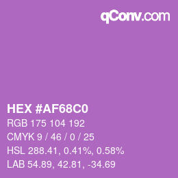 Color code: HEX #AF68C0 | qconv.com