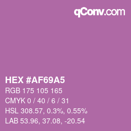 カラーコード: HEX #AF69A5 | qconv.com