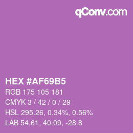 颜色代码: HEX #AF69B5 | qconv.com