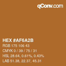 Color code: HEX #AF6A2B | qconv.com