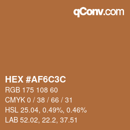 颜色代码: HEX #AF6C3C | qconv.com