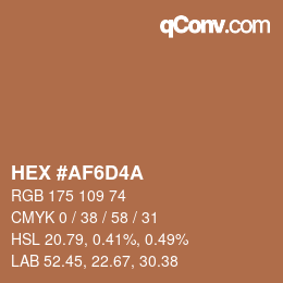 Color code: HEX #AF6D4A | qconv.com