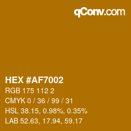 カラーコード: HEX #AF7002 | qconv.com