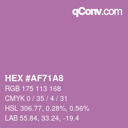 颜色代码: HEX #AF71A8 | qconv.com