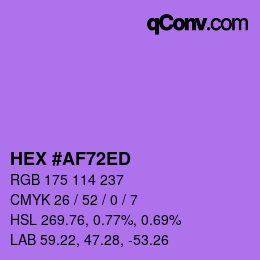 カラーコード: HEX #AF72ED | qconv.com