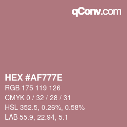 Farbcode: HEX #AF777E | qconv.com