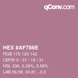 カラーコード: HEX #AF788E | qconv.com