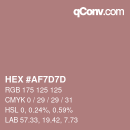 カラーコード: HEX #AF7D7D | qconv.com
