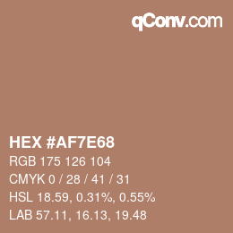 カラーコード: HEX #AF7E68 | qconv.com