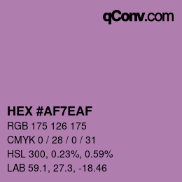 カラーコード: HEX #AF7EAF | qconv.com