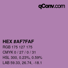 カラーコード: HEX #AF7FAF | qconv.com