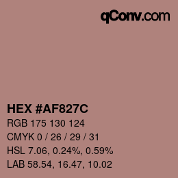 カラーコード: HEX #AF827C | qconv.com