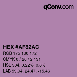 Color code: HEX #AF82AC | qconv.com