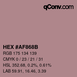 Color code: HEX #AF868B | qconv.com