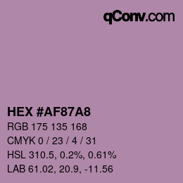 カラーコード: HEX #AF87A8 | qconv.com