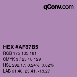 颜色代码: HEX #AF87B5 | qconv.com