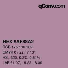 颜色代码: HEX #AF88A2 | qconv.com