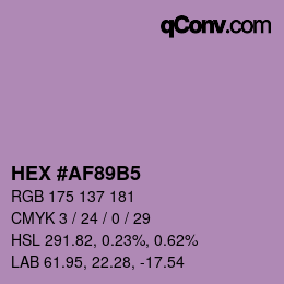 カラーコード: HEX #AF89B5 | qconv.com
