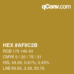 カラーコード: HEX #AF8C2B | qconv.com