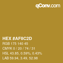 颜色代码: HEX #AF8C2D | qconv.com