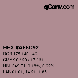 Farbcode: HEX #AF8C92 | qconv.com