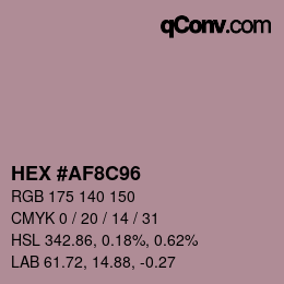 Color code: HEX #AF8C96 | qconv.com