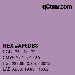 カラーコード: HEX #AF8DB3 | qconv.com