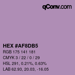 颜色代码: HEX #AF8DB5 | qconv.com