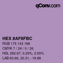 颜色代码: HEX #AF8FBC | qconv.com