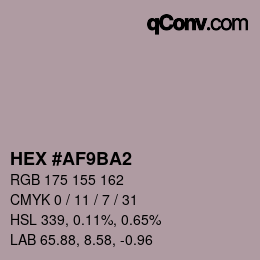 カラーコード: HEX #AF9BA2 | qconv.com