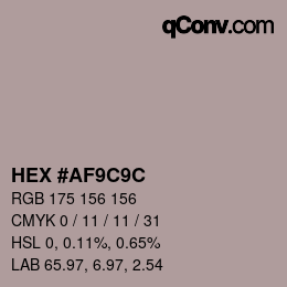 Farbcode: HEX #AF9C9C | qconv.com